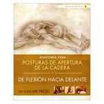 Anatom�a para posturas de apertura de la cadera y de flexi�n hacia delante