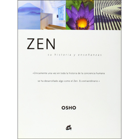 Zen su Historia y Enseñanzas