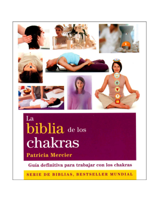 La Biblia de los Chakras