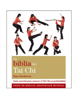 La Biblia del Tai Chi