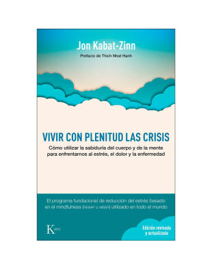 Vivir con plenitud las crisis