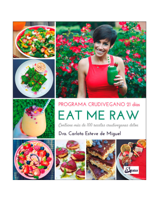 Eat me Raw: Programa crudivegano 21 días