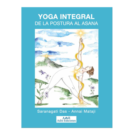 YOGA INTEGRAL, de la postura al ásana