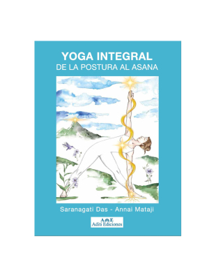 YOGA INTEGRAL, de la postura al ásana