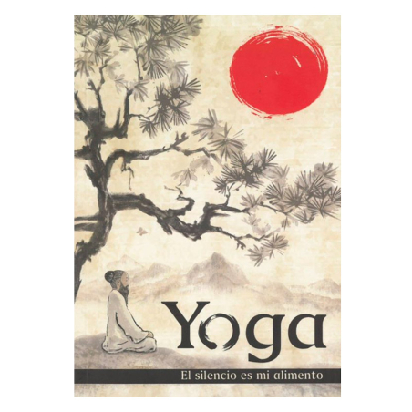Yoga. El silencio es mi alimento