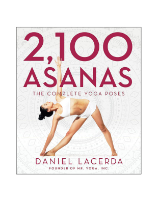 2100 ASANAS. Todas las posturas del yoga