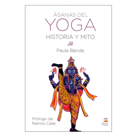 Ásanas del Yoga. Historia y mito