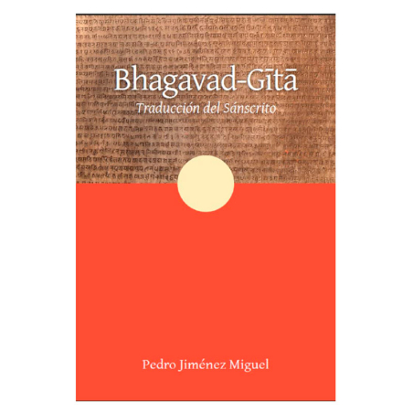 Bhagavad-Gita. Traducción del sánscrito