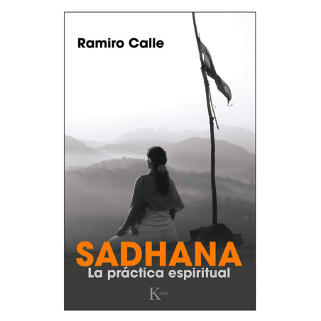 Sadhana. La práctica espiritual