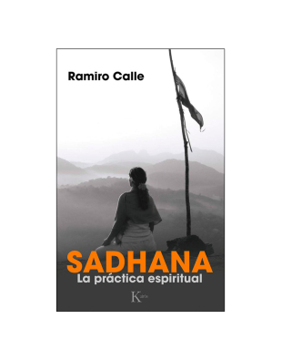 Sadhana. La práctica espiritual