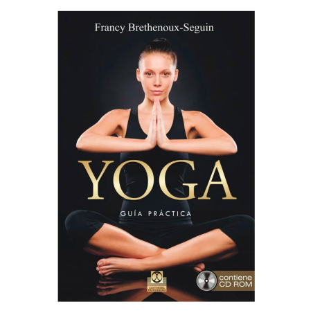 YOGA. Guía Práctica (libro+ CD)