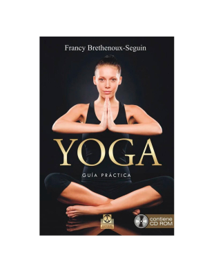 YOGA. Guía Práctica (libro+ CD)