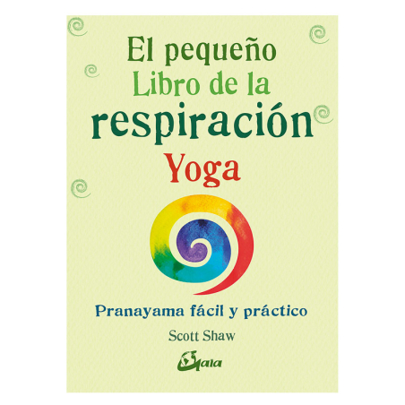 El Pequeño Libro de la Respiración Yoga