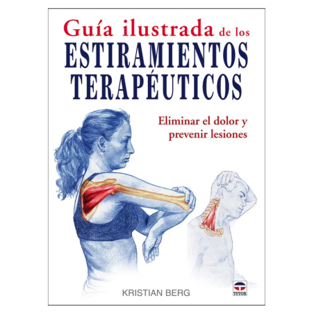 Guia ilustrada de los estiramientos terapéuticos