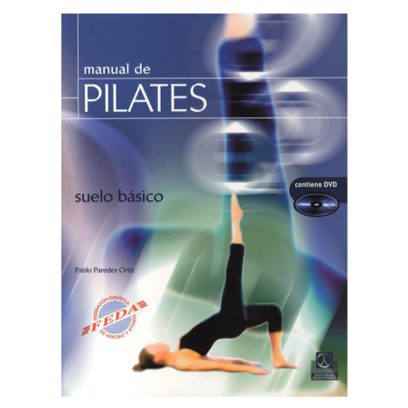 Manual de Pilates. Suelo básico - Libro+DVD