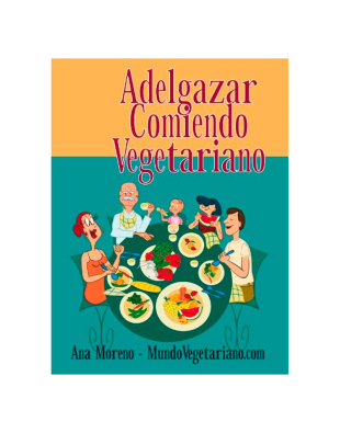Adelgazar comiendo vegetariano