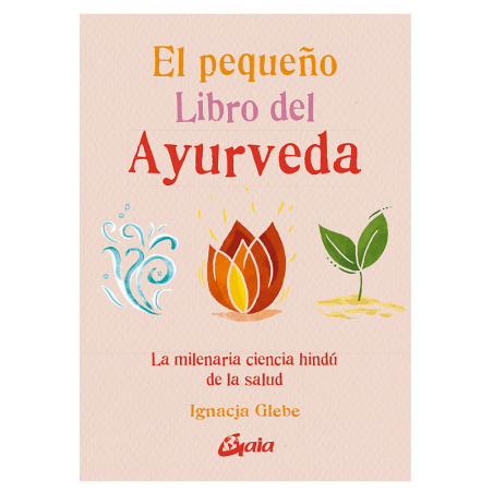 El pequeño libro del ayurveda
