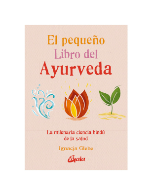 El pequeño libro del ayurveda