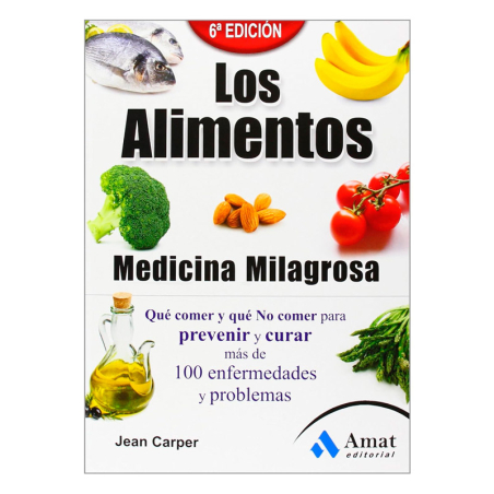 Los alimentos. Medicina milagrosa