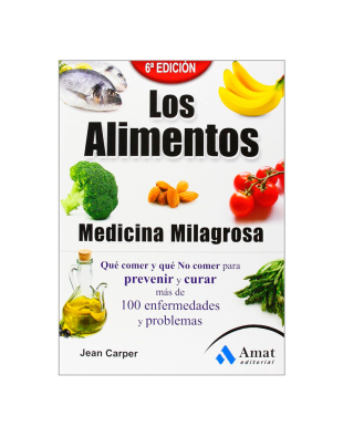 Los alimentos. Medicina milagrosa