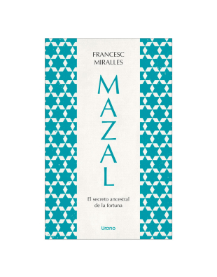Mazal. El secreto ancestral de la fortuna