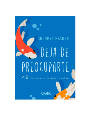 Deja de preocuparte