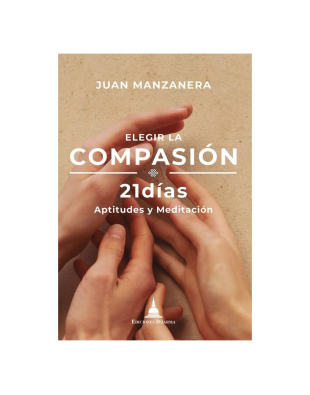 Elegir la compasión 21 días