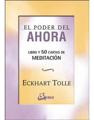 El Poder del Ahora: 50 cartas de meditación