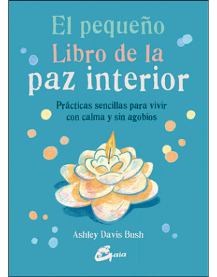 El pequeño libro de la paz interior