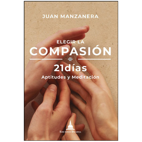 Elegir la compasión 21 días