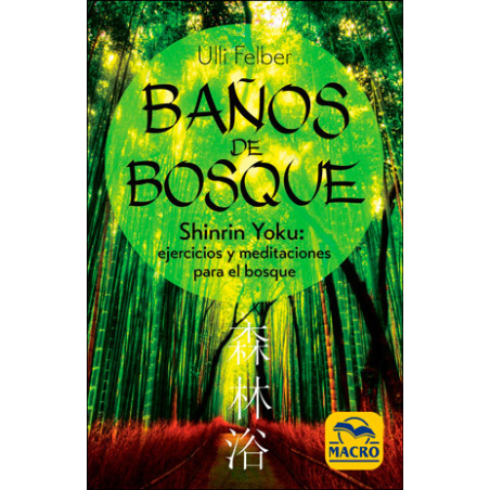 Baños de Bosque | Shinrin-Yoku y bienestar natural