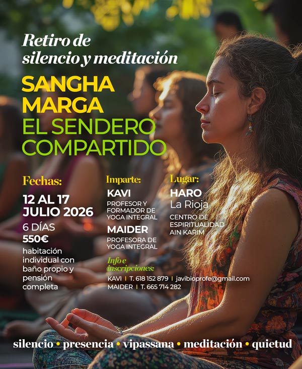 RETIRO DE SILENCIO Y MEDITACI�N SANGHA MARGA