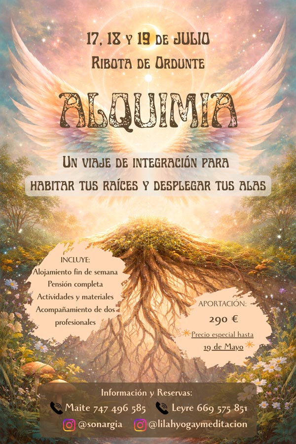 Alquimia: Un viaje de integraci�n para habitar tus ra�ces y desplegar tus alas