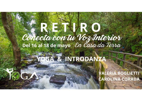 Retiro Yoga & IntroDanza Conecta con tu Voz Interior
