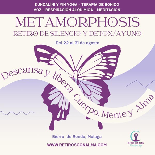 Metamorphosis - Retiro de Silencio y Detox/Ayuno