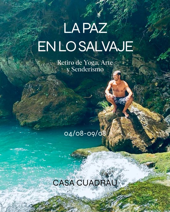 La paz en lo salvaje: Retiro de Yoga, Arte y Senderismo en Pirineos 