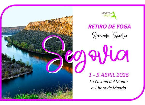 Retiro Yoga Semana Santa 2026 en Segovia