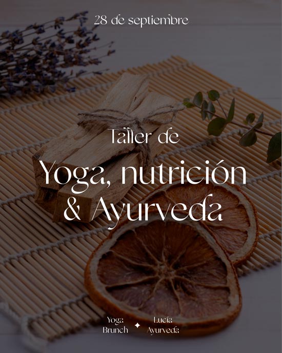 Taller de Yoga, Nutricin y Ayurveda