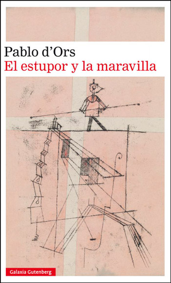 El estupor y la maravilla