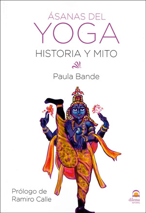 sanas del Yoga. Historia y mito