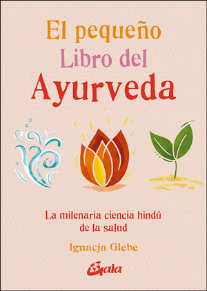 El pequeo libro del ayurveda