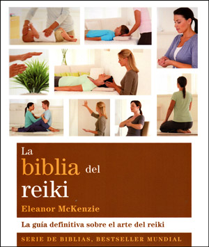 La Biblia del Reiki