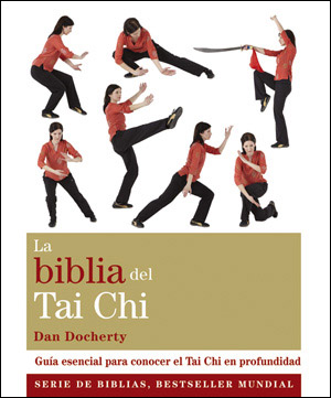 La Biblia del Tai Chi