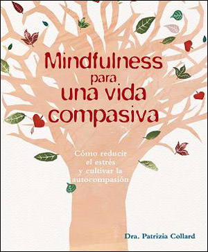 Mindfulness para una vida compasiva