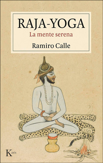 Raja-yoga. La mente serena