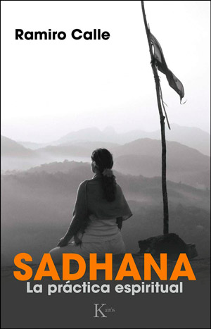Sadhana. La práctica espiritual