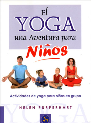 El Yoga una aventura para Nios