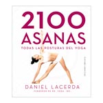2100 ASANAS. Todas las posturas del yoga