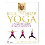 YOGA El sendero hacia la salud holstica.