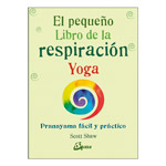 El Pequeo Libro de la Respiracin Yoga